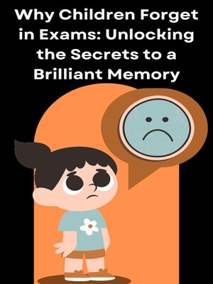 cover image of Why Children Forget in Exams